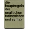 Die Hauptregeln der englischen Formenlehre und Syntax by Ritter Otto