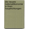 Die Neuere Nationalökonomie in Ihren Hauptrichtungen by Moritz Meyer