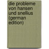 Die Probleme Von Hansen Und Snellius (German Edition) door A. Haerpfer Ing