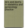 Do's and Dont's in Obstetrics and Gynecology Practice door Tushar Kar