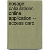 Dosage Calculations Online Application -- Access Card door Ph.D. Anthony Giangrasso