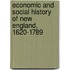 Economic and Social History of New England, 1620-1789