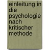 Einleitung In Die Psychologie Nach Kritischer Methode door Paul Natorp