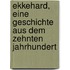 Ekkehard, eine Geschichte aus dem zehnten Jahrhundert
