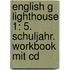 English G Lighthouse 1: 5. Schuljahr. Workbook Mit Cd