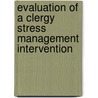 Evaluation of a Clergy Stress Management Intervention door Stanley Arumugam
