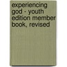Experiencing God - Youth Edition Member Book, Revised door Henry Blackaby