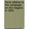 Facts Relative to the Campaign on the Niagara in 1814 door Eleazar Wheelock Ripley