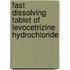 Fast Dissolving Tablet of Levocetrizine Hydrochloride