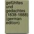 Gefühltes Und Gedachtes (1838-1888) (German Edition)
