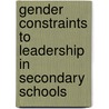 Gender constraints to leadership in secondary schools by Grace Momanyi