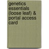Genetics Essentials (Loose Leaf) & Portal Access Card by Benjamin Pierce