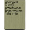 Geological Survey Professional Paper Volume 1159-1160 by Geological Survey