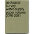 Geological Survey Water-Supply Paper Volume 2076-2081