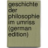 Geschichte Der Philosophie Im Umriss (German Edition) door Carl Albert Schwegler Friedrich