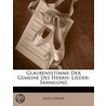 Glaubensstimme Der Gemeine Des Herrn: Lieder-Sammlung door Julius Köbner