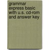 Grammar Express Basic With U.s. Cd-rom And Answer Key by Marjorie Fuchs