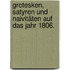 Grotesken, Satyren und Naivitäten auf das Jahr 1806.