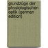 Grundzüge der physiologischen Optik (German Edition)