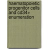 Haematopoietic Progenitor Cells And Cd34+ Enumeration by Zefarina Zulkafli