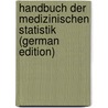 Handbuch Der Medizinischen Statistik (German Edition) door Prinzing Friedrich