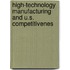 High-technology Manufacturing and U.S. Competitivenes