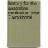 History for the Australian Curriculum Year 7 Workbook