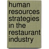 Human Resources Strategies in the Restaurant Industry by Elizabeth Salamanca