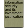 Information Security and its Investment Justification door Yedji Mbangsoua