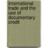 International Trade and the use of Documentary Credit