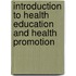 Introduction to Health Education and Health Promotion