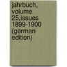 Jahrbuch, Volume 25,issues 1899-1900 (German Edition) door Landesmu Von Kärnten Naturhistorisches