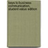 Keys to Business Communication, Student Value Edition