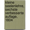 Kleine Seelenlehre, Sechste verbesserte Auflage, 1804 door Joachim Heinrich Campe