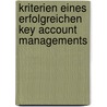 Kriterien eines erfolgreichen Key Account Managements door Tihomir Bajci
