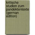 Kritische Studien Zum Pandektentexte (German Edition)