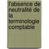 L'absence de neutralité de la terminologie comptable door Frédéric Compin