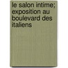 Le Salon Intime; Exposition Au Boulevard Des Italiens door Zacharie Astruc