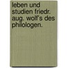 Leben und Studien Friedr. Aug. Wolf's des Philologen. door Friedrich Heinrich Wilhelm Korte