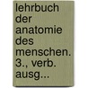 Lehrbuch Der Anatomie Des Menschen. 3., Verb. Ausg... by Friederich Hildebrandt