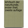 Lehrbuch der Naturkunde, erster Theil, zweite Auflage by M. Sandmeier