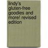 Lindy's Gluten-Free Goodies and More! Revised Edition door Lindy Stein