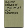 Linguistic Analysis of Modal Verbs in Legal Documents door Gbenga Ibileye
