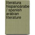 Literatura Hispanoárabe / Spanish Arabian Literature