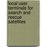 Local User Terminals for Search and Rescue Satellites by Shkelzen Cakaj
