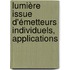 Lumière issue d'émetteurs individuels, applications