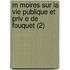 M Moires Sur La Vie Publique Et Priv E de Fouquet (2)