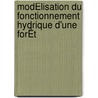 ModÉlisation Du Fonctionnement Hydrique D'une ForÊt door André Guy Tranquille Temgoua
