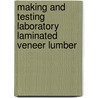 Making And Testing Laboratory Laminated Veneer Lumber door Liew Kang Chiang