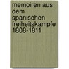 Memoiren aus dem spanischen Freiheitskampfe 1808-1811 by Friedrich M. Kircheisen